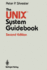 The Unix™ System Guidebook (Springer Books on Professional Computing)