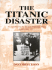 The Titanic Disaster: as Reported in the British National Press, April-July 1912