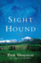 Sight Hound: a Novel