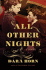 All Other Nights: a Novel
