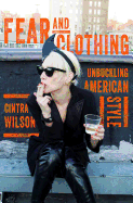 fear and clothing unbuckling american style