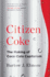 Citizen Coke: the Making of Coca-Cola Capitalism