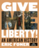 Give Me Liberty! an American History (Full Edition, Combined Volume)