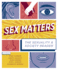 Sex Matters: the Sexuality and Society Reader