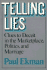 Telling Lies: Clues to Deceit in the Marketplace, Politics, and Marriage [Third Printing]