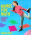 Games for Mathematics: Playful Ways to Help Your Child Learn Mathematics-From Kindergarten to Third Grade