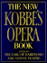 The New Kobbe's Opera Book the Earl of Harewood and Antony Peattie