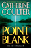 Point Blank (Fbi Thriller (G.P. Putnam's Sons))