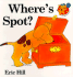 Where's Spot? Board Book