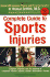 The Complete Guide to Sports Injuries: Almost 200 Common Athletic and Exercise Injuries, Updated and Expanded