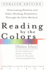 Reading By the Colors: Overcoming Dyslexia and Other Reading Disabilities Through the Irlen Method
