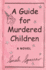 A Guide for Murdered Children