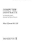 Computer Contracts: an International Guide to Agreements and Software Protection