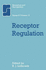 Receptor Regulation (World Crop Series)