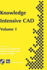 Knowledge Intensive Cad Vol: I