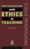 Professionalism and Ethics in Teaching