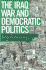 The Iraq War and Democratic Politics (Adelphi Papers)