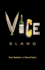 Vice Slang