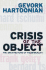 Crisis of the Object: the Architecture of Theatricality