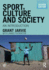 Sport, Culture and Society: Second Edition