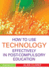 How to Use Technology Effectively in Post-Compulsory Education