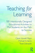 teaching for learning 101 intentionally designed educational activities to