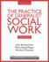 Chapters 10-13: the Practice of Generalist Social Work, Third Edition