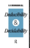 Deducibility and Decidability