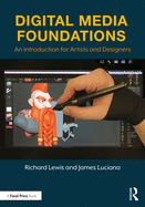 digital media foundations an introduction for artists and designers