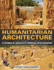 Humanitarian Architecture: 15 stories of architects working after disaster