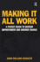 Making It All Work: A Pocket Guide to Sustain Improvement And Anchor Change