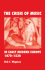 The Crisis of Music in Early Modern Europe, 1470-1530