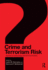 Crime and Terrorism Risk: Studies in Criminology and Criminal Justice [Paperback] Kennedy, Leslie W. and McGarrell, Edmund F.