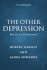 The Other Depression: Bipolar Disorder