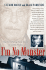 I'M No Monster: the Horrifying True Story of Josef Fritzl