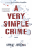 A Very Simple Crime