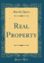 Real Property Classic Reprint