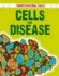 Cells and Disease (Investigating Cells)