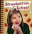 Bug Club Non-Fiction Orange a/1a Strawberries at School 6-Pack