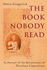 The Book Nobody Read: in Pursuit of the Revolutions of Nicholas Copernicus