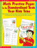 Math Practice Pages for the Standardized Tests Your Kids Take: Terrific Strategies and Practice Pages That Familiarize Kids With Standardized Test...Help Them Tackle the Tests With Confidence