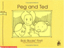 Peg and Ted [ Bob Books for Begining Readers]