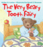 The Very Beary Tooth Fairy