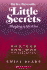 Little Secrets #1: Playing With Fire