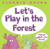 Let's Play in the Forest While the Wolf is Not Around