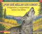Por Qu Aullan Los Lobos? (Spanish Edition)