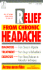Relief From Chronic Headache (the Dell Medical Library)