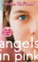 Angels in Pink: Holly's Story (Angels in Pink Series)