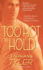 Too Hot to Hold: a Novel