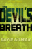 The Devil's Breath (Danger Zone)